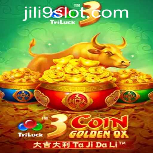 Exploring the Thrilling World of 3CoinGoldenOX with JILI9