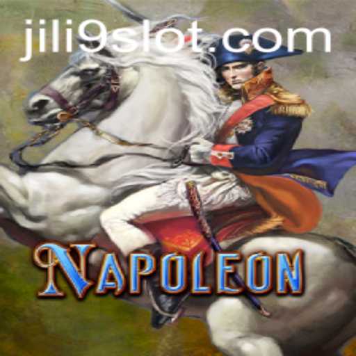 Exploring the Game Napoleon by JILI9