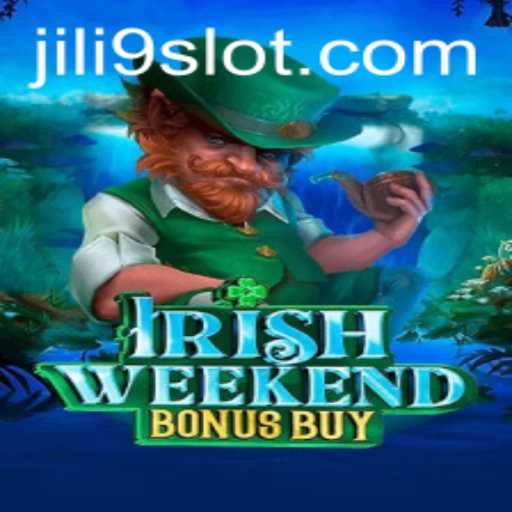 Unveiling the Thrilling World of 'IrishWeekendBonusBuy': A Deep Dive into the Game by JILI9