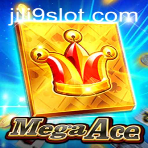 Exploring MegaAce: Unlocking the Thrills of JILI9