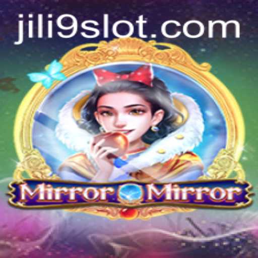 MirrorMirror: Dive into the Enchanting World of JILI9's Latest Game
