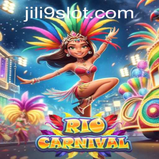 Experience the Vibrant World of RioCarnival: A JILI9 Gaming Adventure