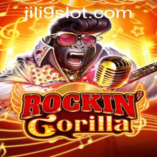 Unveiling RockinGorilla: A New Gaming Phenomenon with JILI9