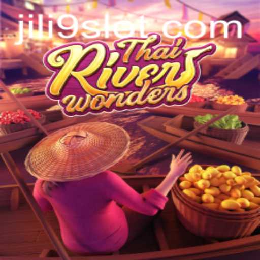 Exploring ThaiRiverWonders: A Unique Gaming Experience with JILI9